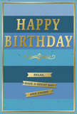 The scene shows a beautifully crafted birthday card that balances soothing colour with celebratory detail, much like the relaxed yet lively feel of a birthday afternoon spent around Herne Hill. The card's background is made up of broad, horizontal bands of blue that gently shift in tone as they rise, starting with a deep navy base and moving through denim, teal, and lighter sky shades toward the top. This slow transition creates an ombré effect that feels calm and expansive, reminiscent of clear skies above Brockwell Park's open spaces. In the heart of this backdrop, the words HAPPY BIRTHDAY appear in tall, embossed gold capital letters. The metallic gold is smooth and reflective, catching the light in a subdued, sophisticated way rather than sparkling too brightly. Just below, a stylish golden flourish stretches from side to side, providing an elegant pause before the more personal sentiment. Three slender gold banners are stacked neatly beneath the flourish, each ribbon edged in the same metallic hue and carrying part of a warm, simple message: Relax, have a great day and enjoy! The text is legible and refined, giving the impression of a kindly voice. A thin gold line runs along the outer edge of the card, framing the design like a delicate picture frame. The card itself appears to be printed on smooth, high-quality stock with a slightly matte finish, making the raised gold details pleasing to touch. You might imagine this card standing beside a bright bouquet on a side table near Railton Road, the blues echoing cool flower petals and the gold reflecting cosy indoor light. It offers a gentle, elegant way to send birthday wishes-calm, thoughtful, and quietly joyful.